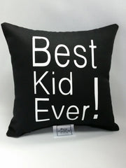 Best Kid Ever! Toss Mini Cushion